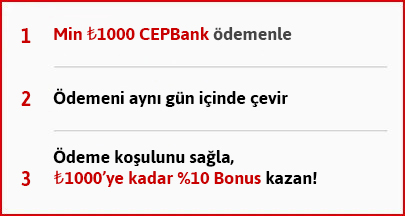 CEPBank ödeme kampanyasında yüzde 10 bonus avantajı.