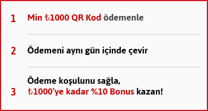 Minimum 1000 TL QR Kod yatırımlarında ertesi gün hesabında bonus.